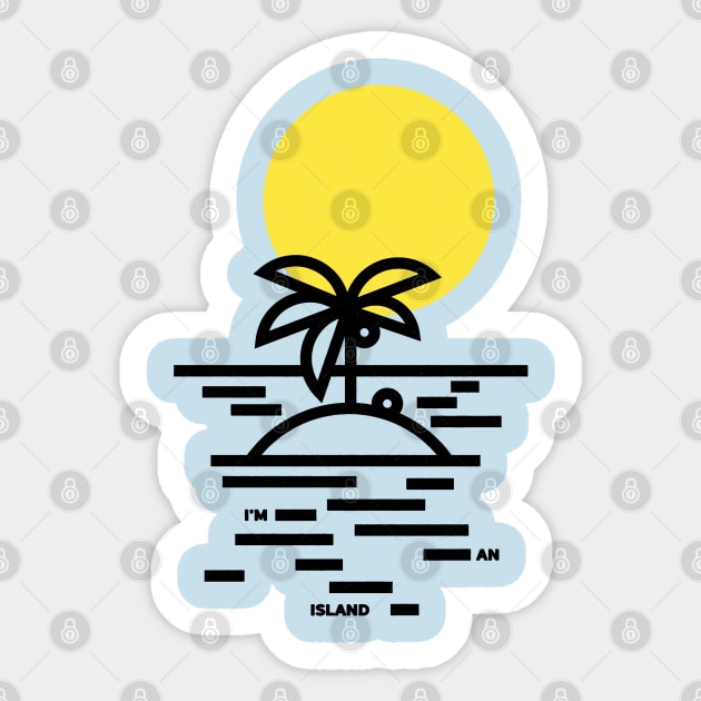 I'm an Island Sticker by Gintron